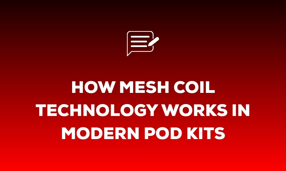 How Mesh Coil Technology Works in Modern Pod Kits